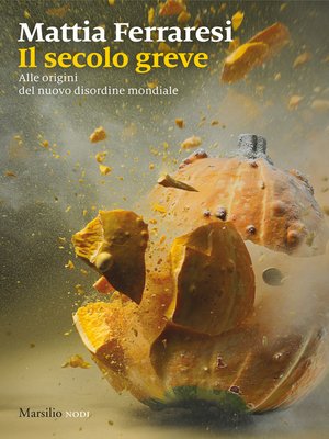 cover image of Il secolo greve